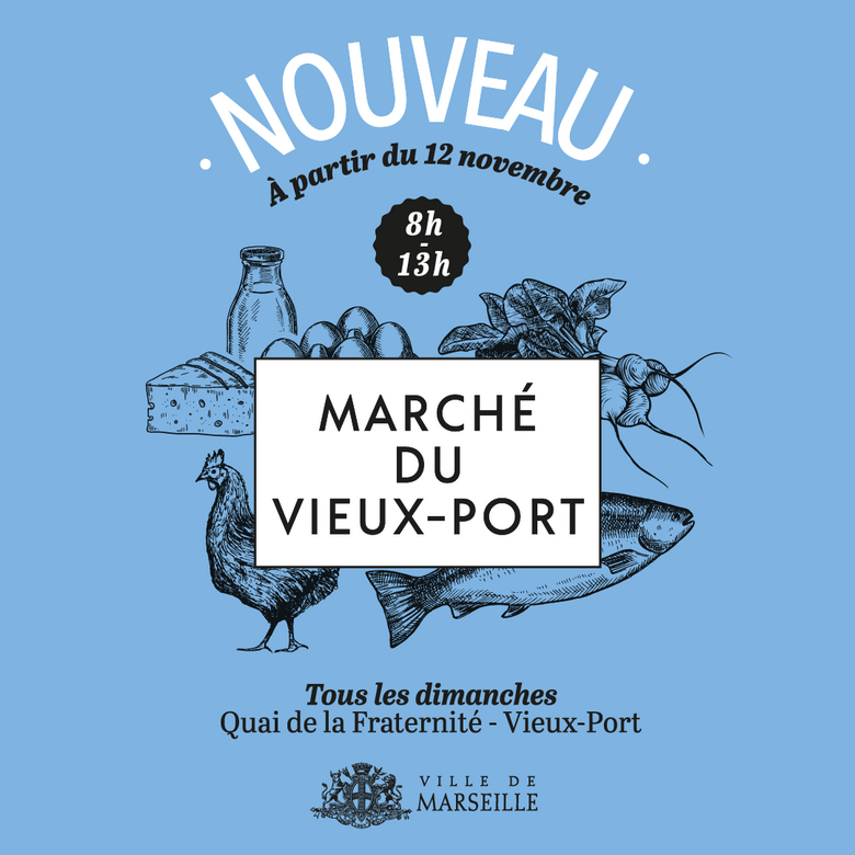 Affiche Marché du Vieux-Port de Marseille tous les dimanches matin de 8h à 13h